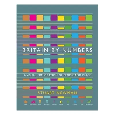 Britain by Numbers - Newman, Stuart