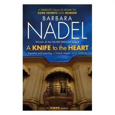 Knife to the Heart (Ikmen Mystery 21) - Nadel, Barbara