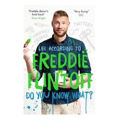 Do You Know What? - Flintoff, Andrew