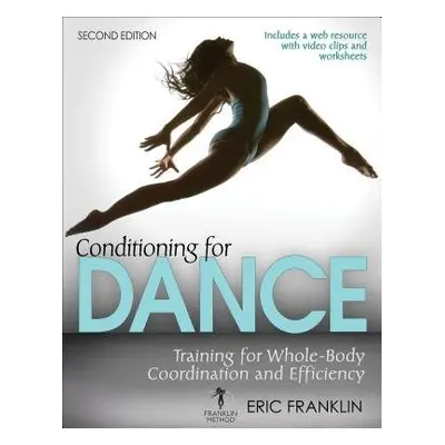 Conditioning for Dance - Franklin, Eric