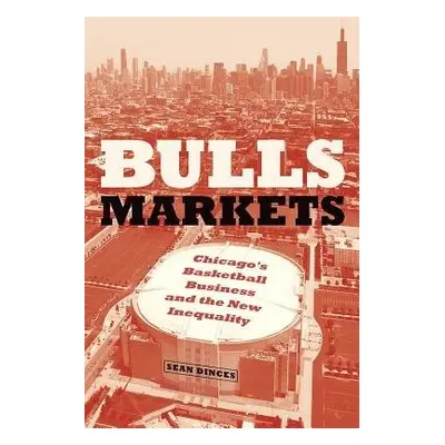 Bulls Markets - Dinces, Sean