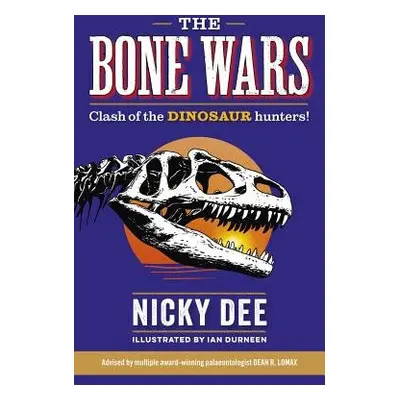 Bone Wars: Clash of the DINOSAUR Hunters - Dee, Nicky