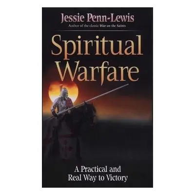 SPIRITUAL WARFARE - PENN-LEWIS, JESSIE