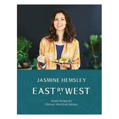 East by West - Hemsley, Jasmine