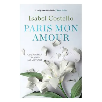 Paris Mon Amour - Costello, Isabel