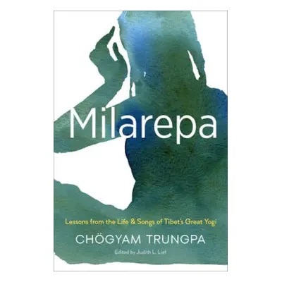 Milarepa - Trungpa, Chogyam