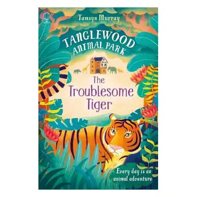 Troublesome Tiger - Murray, Tamsyn