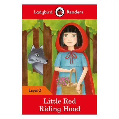 Ladybird Readers Level 2 - Little Red Riding Hood (ELT Graded Reader) - Ladybird