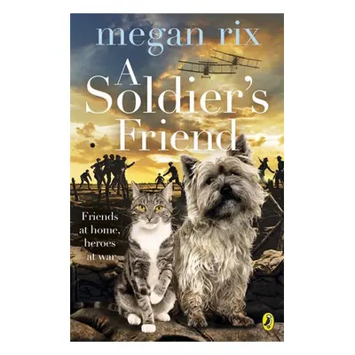 Soldier's Friend - Rix, Megan