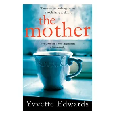 Mother - Edwards, Yvvette