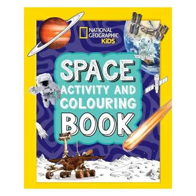 Space Activity and Colouring Book - National Geographic Kids