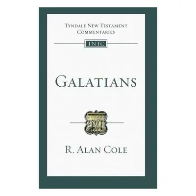 Galatians - Cole, R.Alan