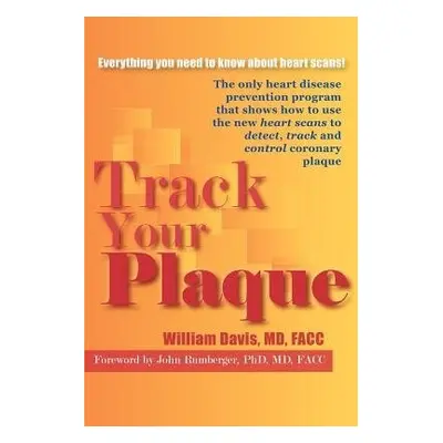 Track Your Plaque - Davis, William R