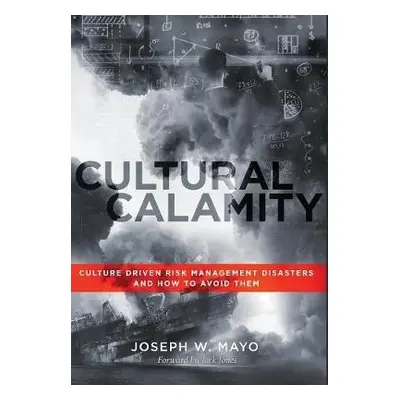 Cultural Calamity - Mayo, Joseph W