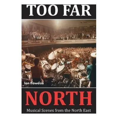 Too Far North - Fawdon, Ian