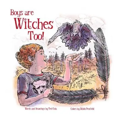 Boys Are Witches Too!