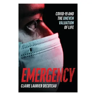 Emergency - Decoteau, Claire Laurier