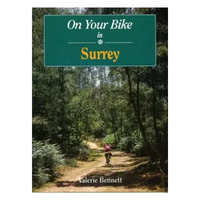 On Your Bike in Surrey - Bennett, Valerie