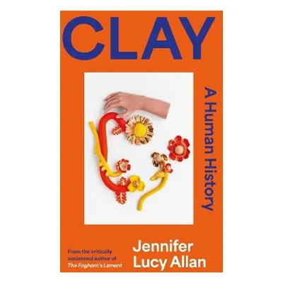 Clay - Allan, Jennifer Lucy