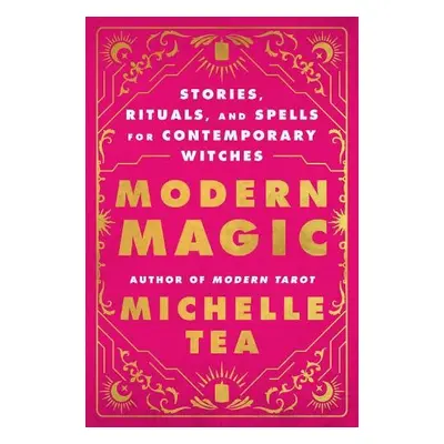 Modern Magic - Tea, Michelle