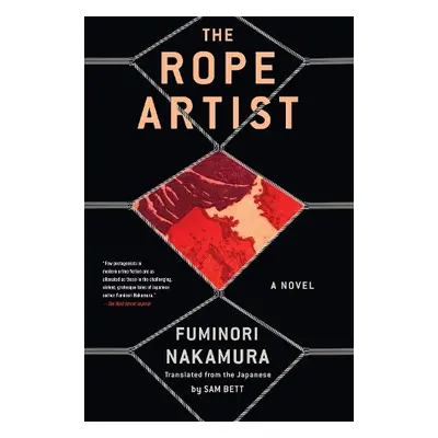 Rope Artist - Nakamura, Fuminori a Bett, Sam