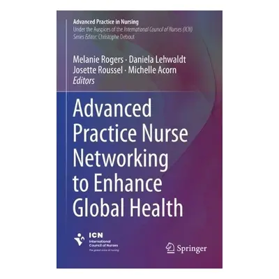 Advanced Practice Nurse Networking to Enhance Global Health