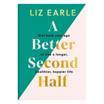 Better Second Half - Earle, Liz