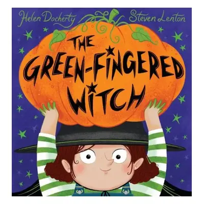 Green-Fingered Witch - Docherty, Helen