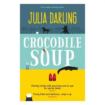 Crocodile Soup - Darling, Julia