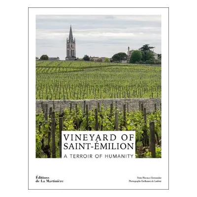 Wines of Saint-Emilion - Hernandez, Florence