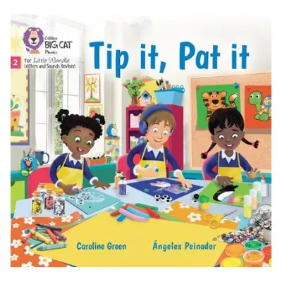 Tip it, Pat it - Green, Caroline