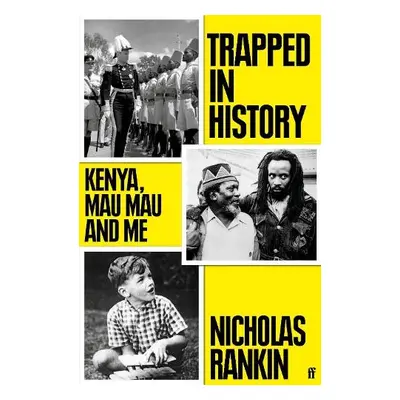 Trapped in History - Rankin, Nicholas