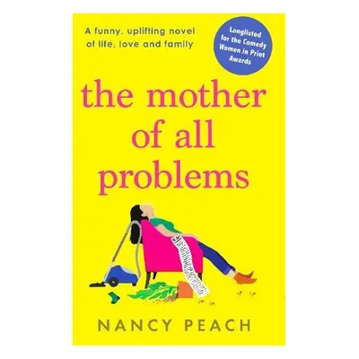 Mother of All Problems - Peach, Nancy