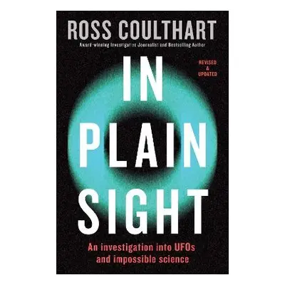 In Plain Sight - Coulthart, Ross