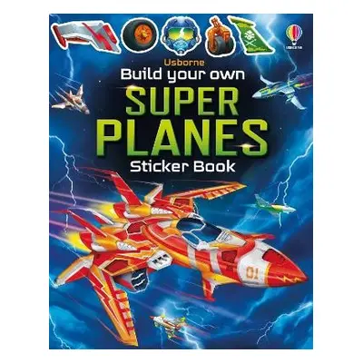 Build Your Own Super Planes - Tudhope, Simon