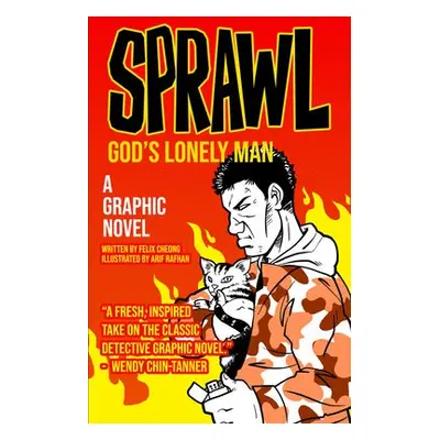 Sprawl: God's Lonely Man - Cheong, Felix