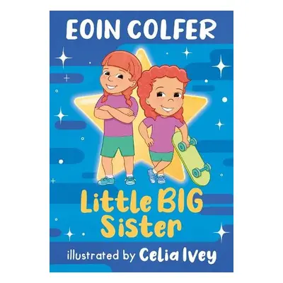 Little Big Sister - Colfer, Eoin