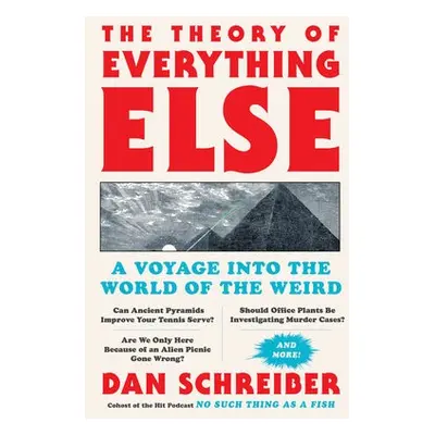 Theory of Everything Else - Schreiber, Dan