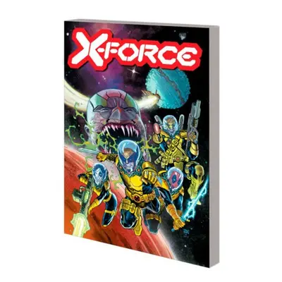 X-force By Benjamin Percy Vol. 6 - Percy, Benjamin