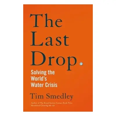 Last Drop - Smedley, Tim