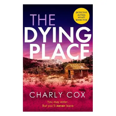 Dying Place - Cox, Charly