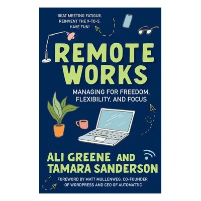 Remote Works - Greene, Ali a Sanderson, Tamara