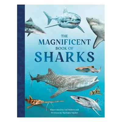 Magnificent Book of Sharks - Taylor, Barbara