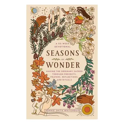 Seasons of Wonder - Smith Whitehouse, Bonnie