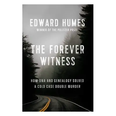 Forever Witness - Humes, Edward