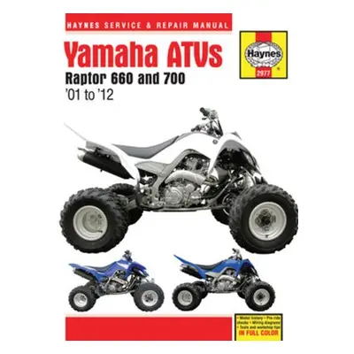 Yamaha Raptor 660 a 700 ATVs (01 - 12) Haynes Repair Manual - Ahlstrand, Alan