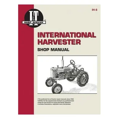 International Harvester (Farmall) Tractor Service Repair Manual - Haynes Publishing