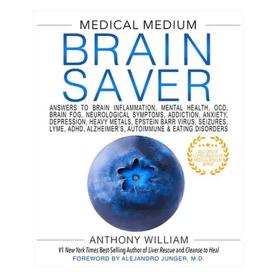 Medical Medium Brain Saver - William, Anthony