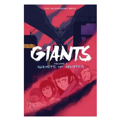 Giants Volume 2: Ghosts of Winter - Valderrama, Carlos Perez