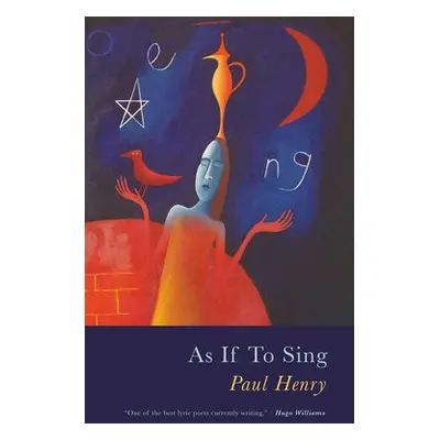 As If To Sing - Henry, Paul